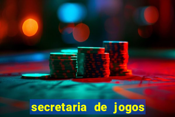 secretaria de jogos e apostas