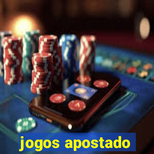 jogos apostado