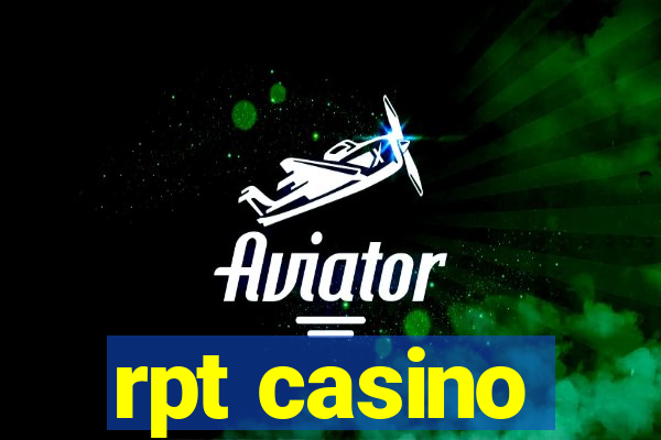 rpt casino