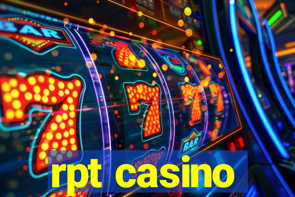 rpt casino