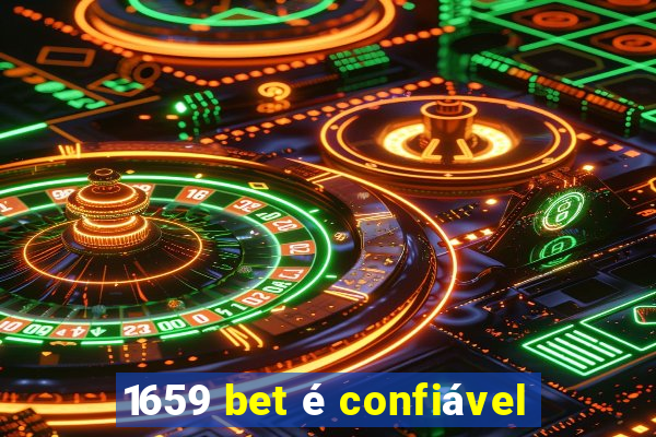 1659 bet é confiável