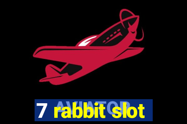 7 rabbit slot