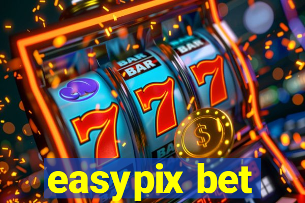 easypix bet