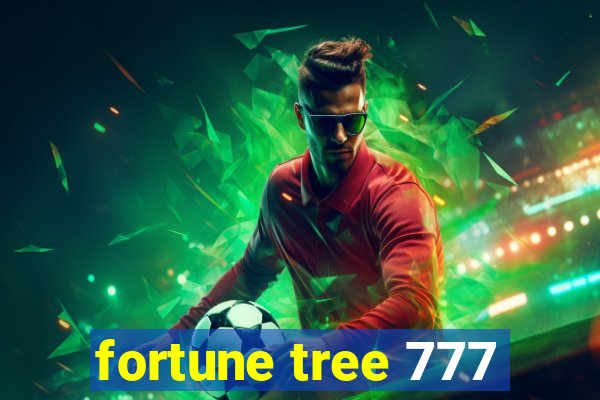 fortune tree 777