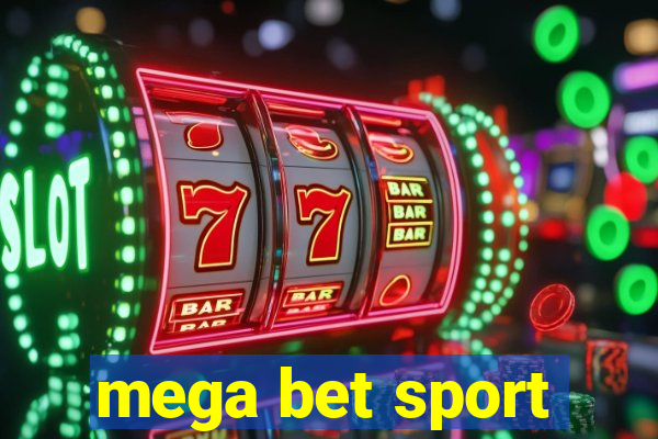 mega bet sport