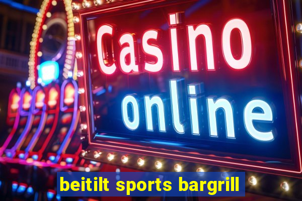 beitilt sports bargrill