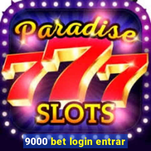 9000 bet login entrar