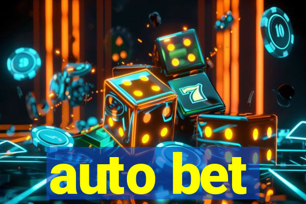 auto bet