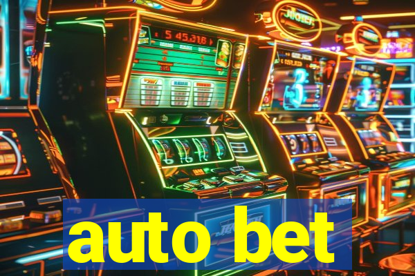 auto bet