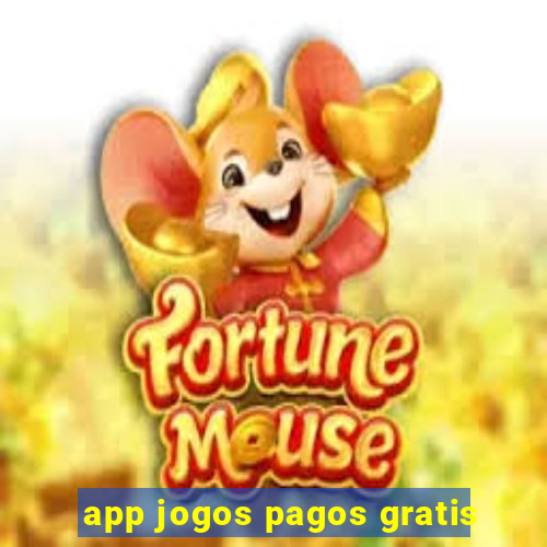 app jogos pagos gratis