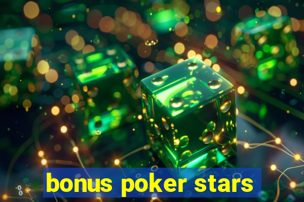 bonus poker stars