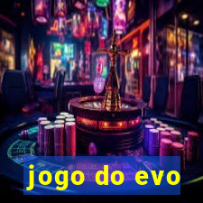 jogo do evo