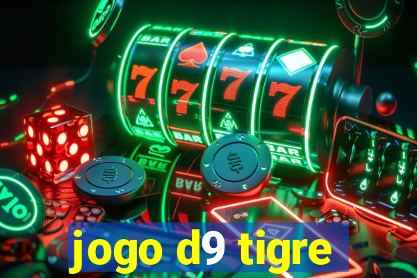 jogo d9 tigre