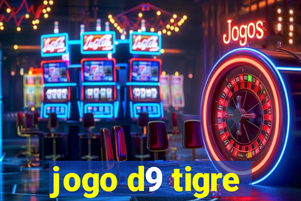 jogo d9 tigre