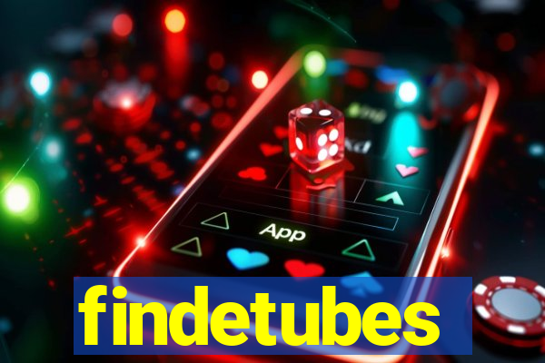 findetubes