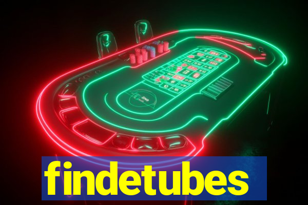 findetubes