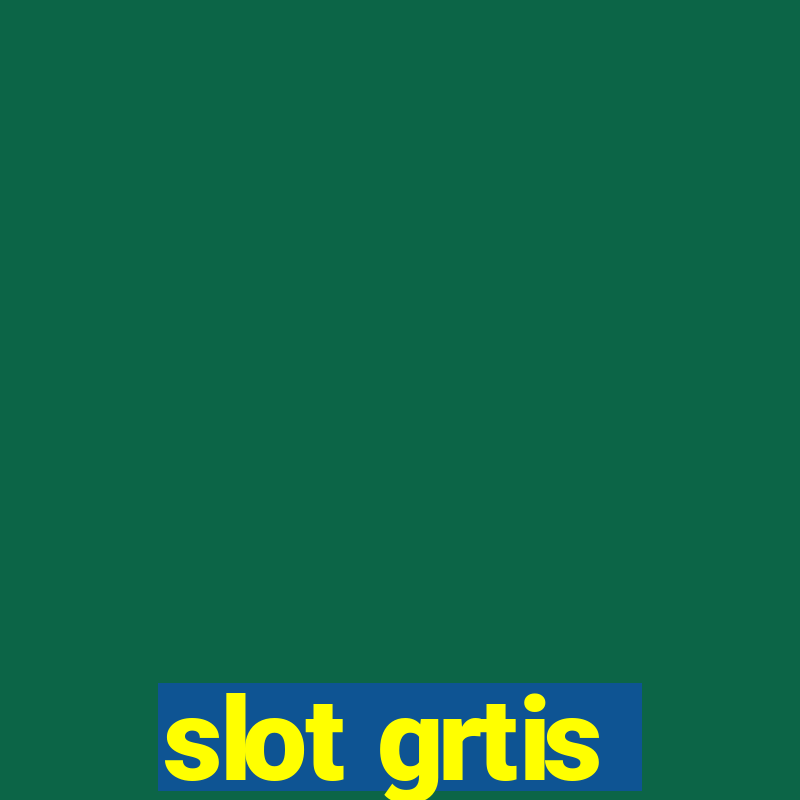 slot grtis