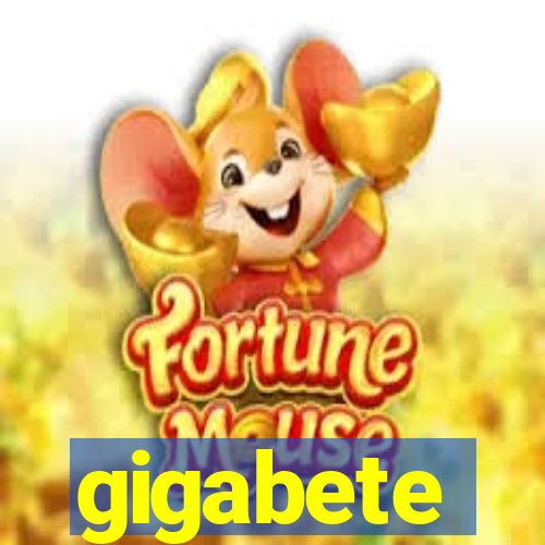 gigabete