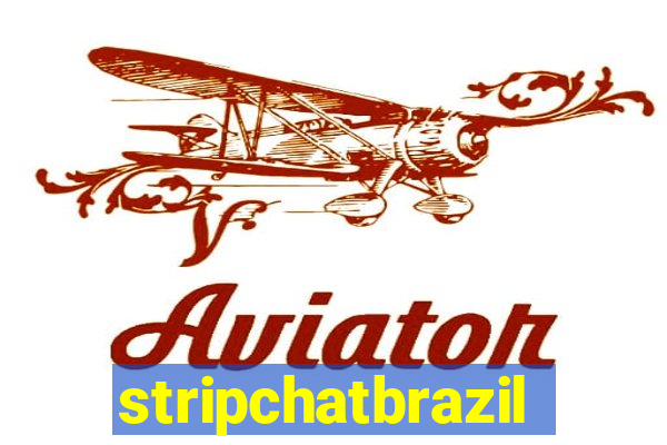 stripchatbrazil