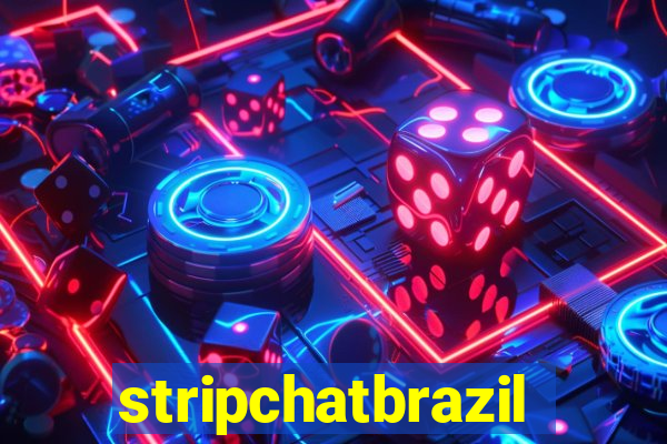 stripchatbrazil