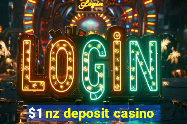 $1 nz deposit casino