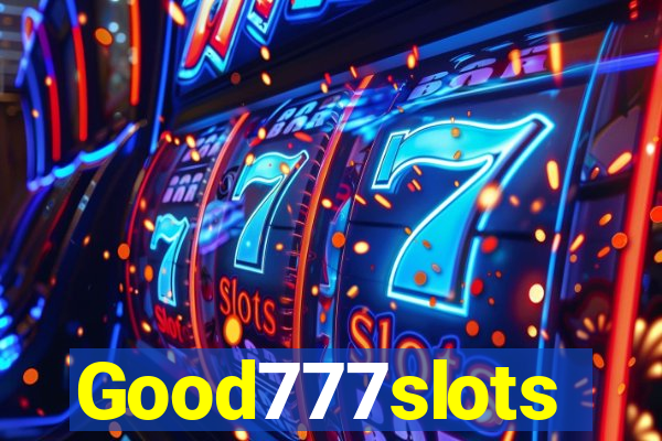 Good777slots