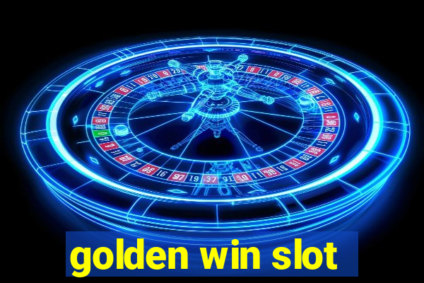 golden win slot