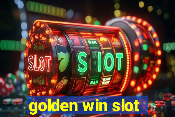 golden win slot