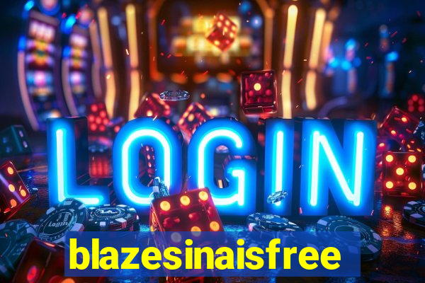 blazesinaisfree