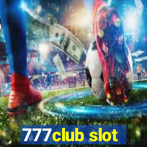 777club slot