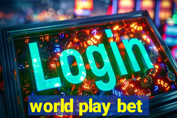 world play bet