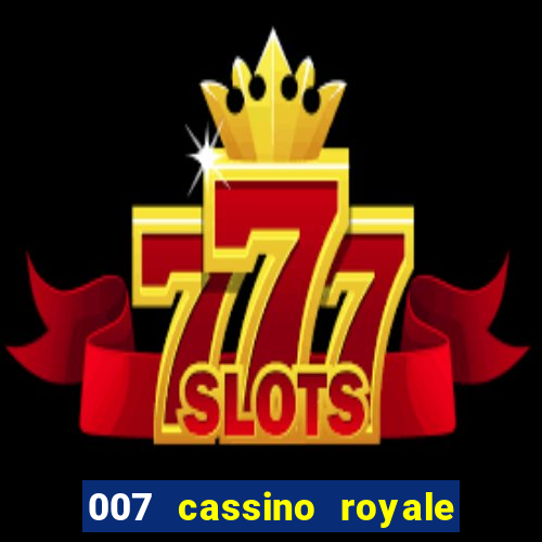 007 cassino royale torrent dublado