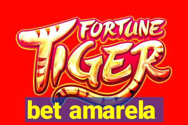 bet amarela