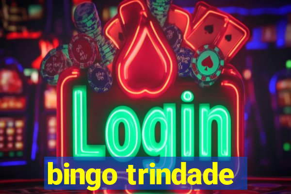 bingo trindade