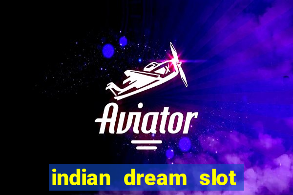 indian dream slot machine game