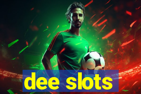 dee slots