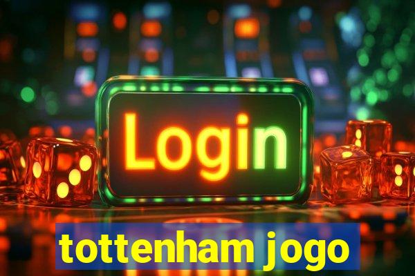 tottenham jogo