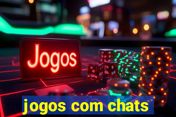 jogos com chats