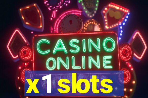 x1 slots