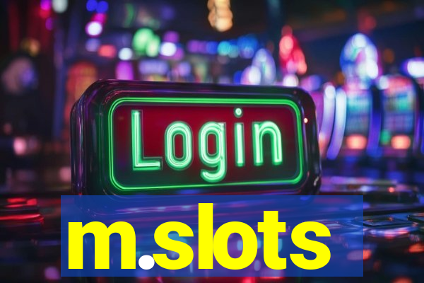 m.slots