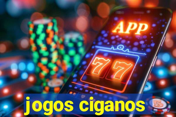 jogos ciganos