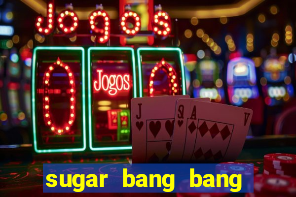 sugar bang bang slot demo