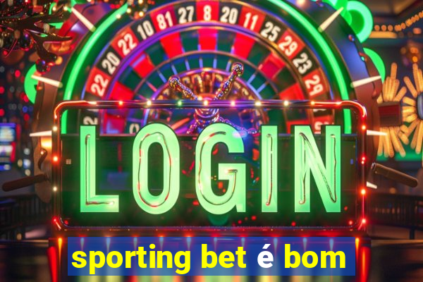 sporting bet é bom