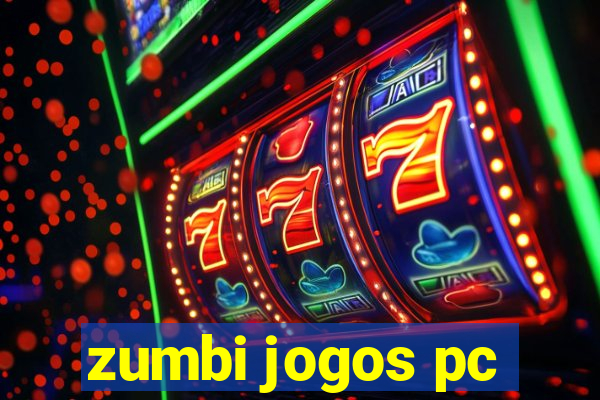 zumbi jogos pc