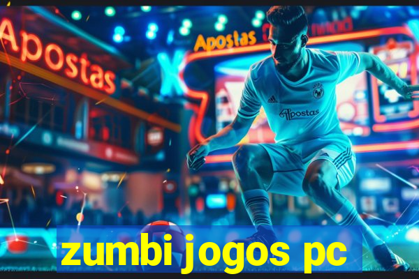 zumbi jogos pc