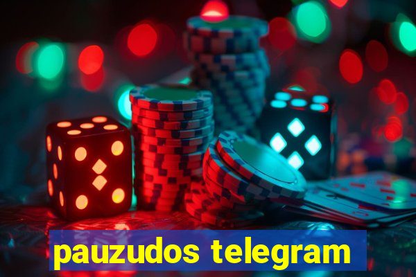 pauzudos telegram