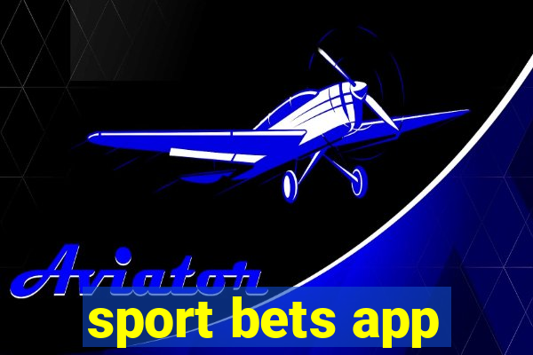 sport bets app