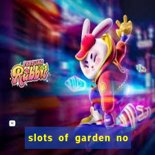 slots of garden no deposit bonus