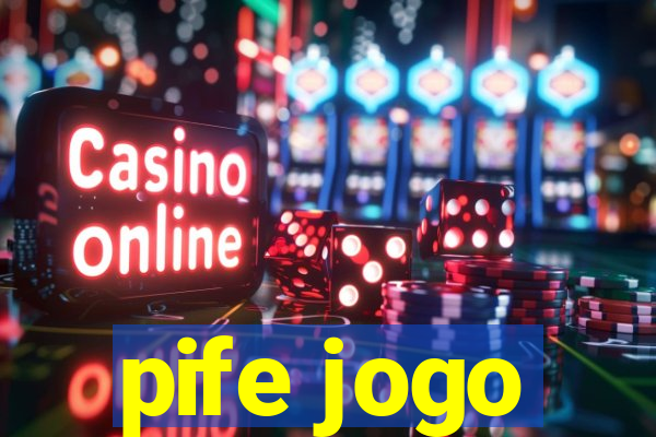 pife jogo