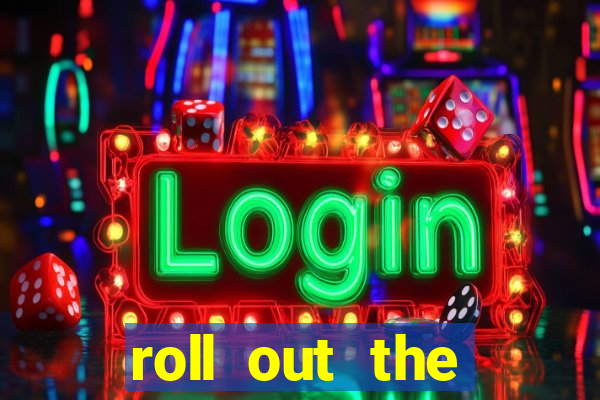 roll out the barrel online slot